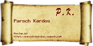 Parsch Kardos névjegykártya